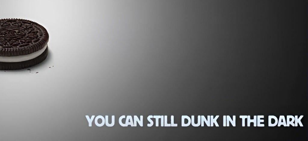 Oreo: "You Can Still Dunk in the Dark"