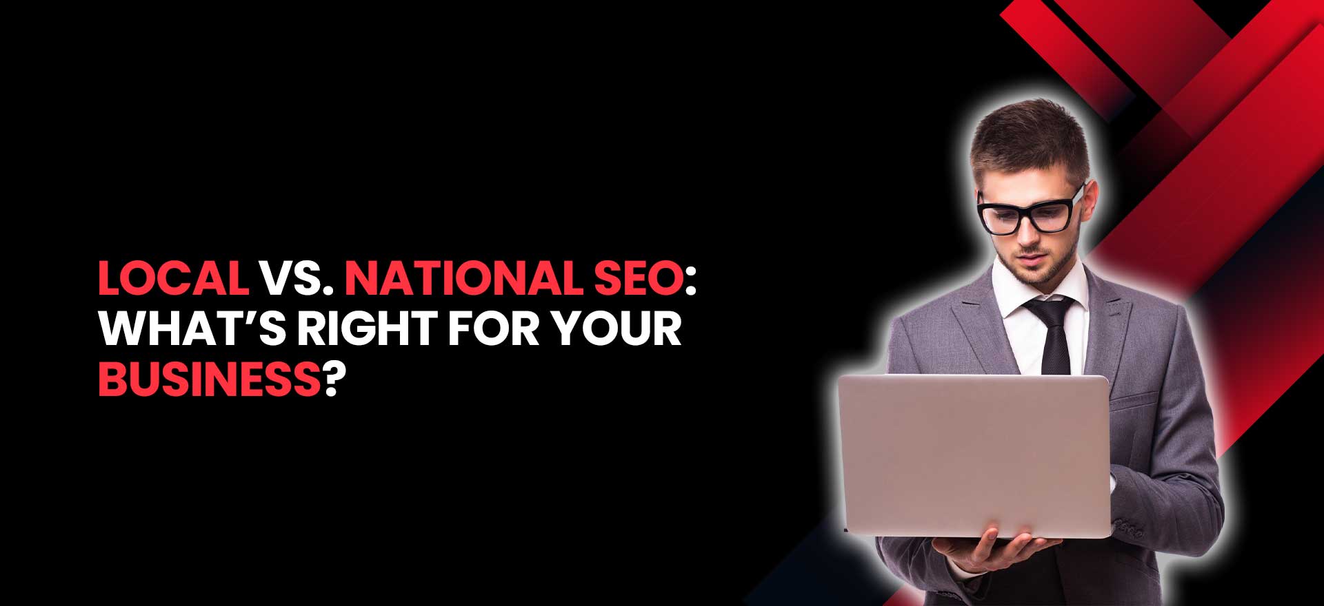 Local vs. National SEO