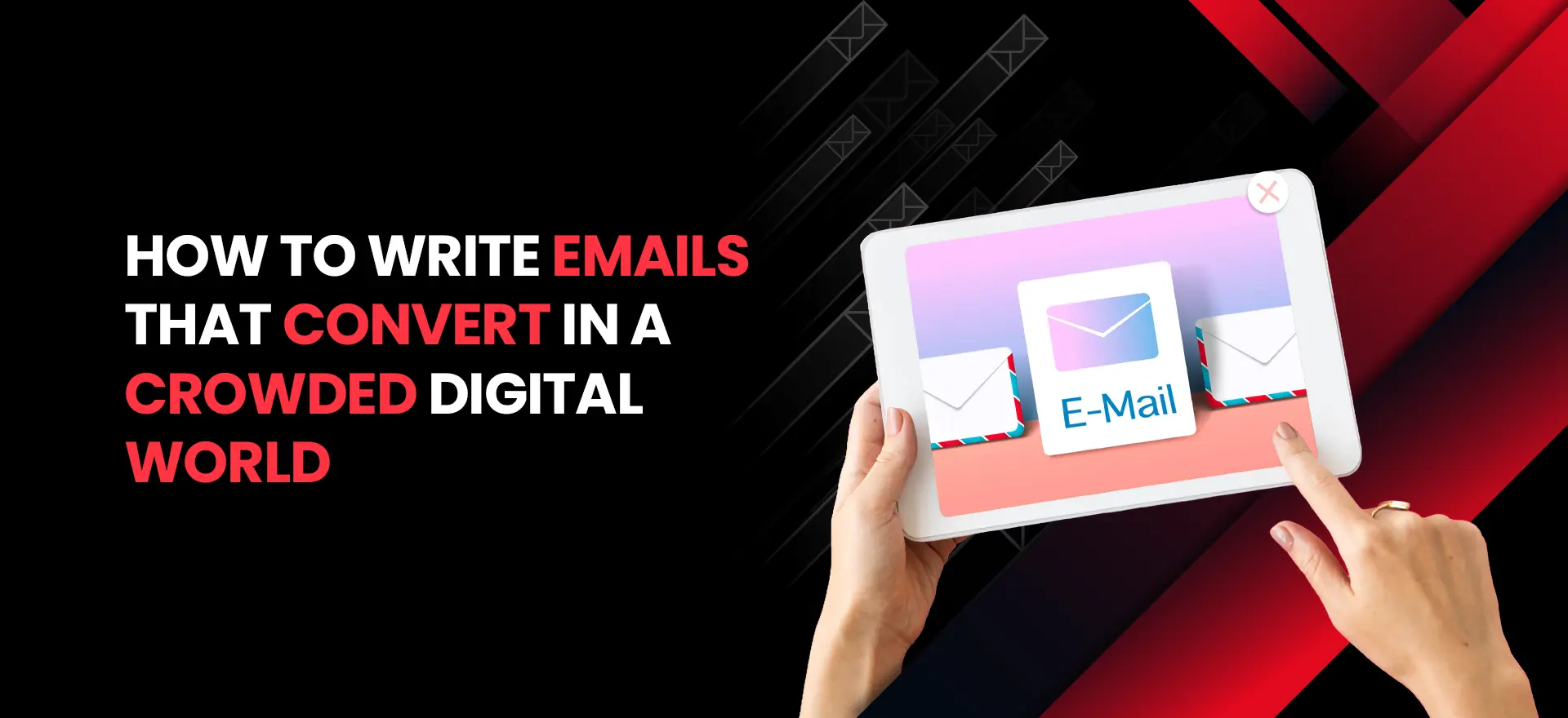 How to Write Emails That Convert ?